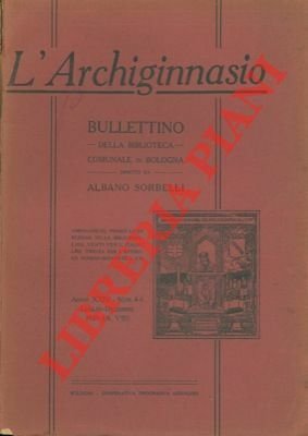 L'Archiginnasio. Bullettino della Biblioteca Comunale di Bologna.