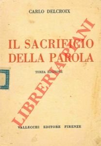 Il sacrificio della parola.