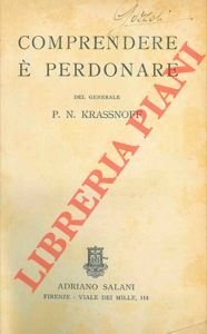 Comprendere è perdonare.