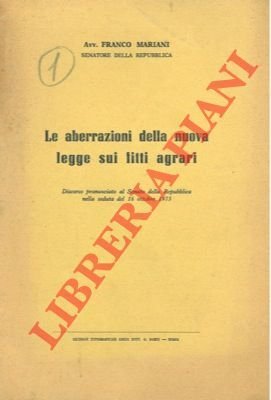 Le aberrazioni della nuova legge sui fitti agrari.