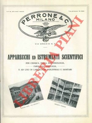 Apparecchi ed istrumenti scientifici. Per chimica, fisica, batteriologia, farmacia, enologia ed uso di laboratori industriali e sanitari. Catalogo generale.