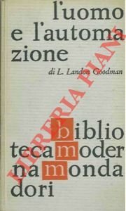 L'uomo e l'automazione.