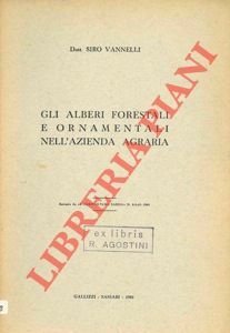 Gli alberi forestali e ornamentali nell'azienda agraria.