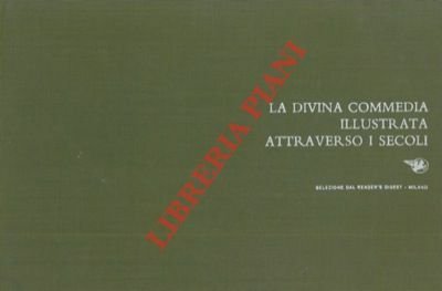 La Divina Commedia illustrata attraverso i secoli.