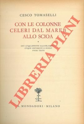 Con le colonne celeri dal Mareb allo Scioa.
