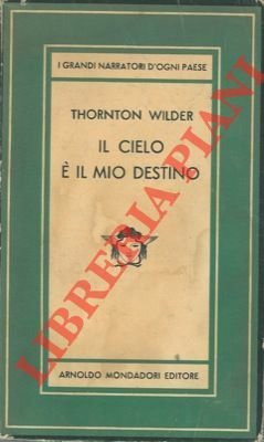 Il cielo è il mio destino.