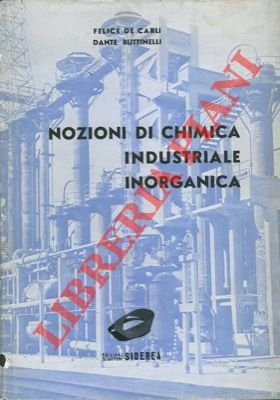 Nozioni di chimica industriale inorganica.