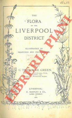 The flora of the Liverpool District.