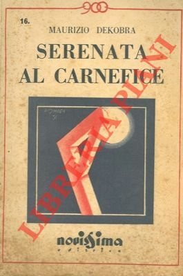 Serenata al carnefice.