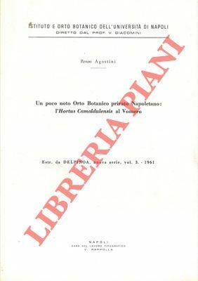Un poco noto Orto Botanico privato Napoletano: l' Hortus Camaldulensis …