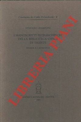 I manoscritti petrarcheschi della Biblioteca civica di Trieste. Storia e … | Immagine principale