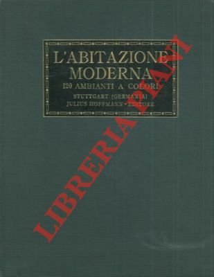 L'abitazione moderna. 120 ambienti a colori. | Immagine Gallery 1