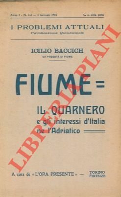 Fiume. Il Quarnero e gli interessi d'Italia ne l'Adriatico. | Immagine principale