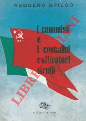 I comunisti e i contadini coltivatori diretti. | Immagine principale