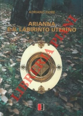 Arianna e il labirinto uterino. | Immagine principale