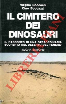Il cimitero dei dinosauri.