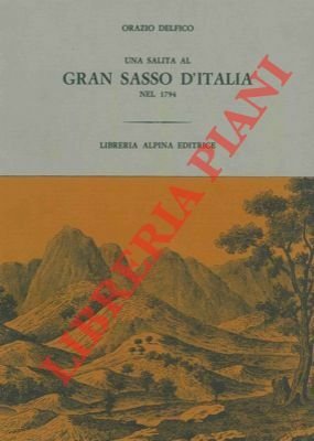 Una salita al Gran Sasso d'Italia nel 1794.