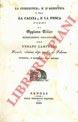 La cinegetica, e l'alieutica o sia la caccia, e la …