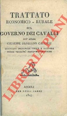 Trattato economico-rurale sul governo dei cavalli.