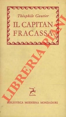 Il Capitan Fracassa.