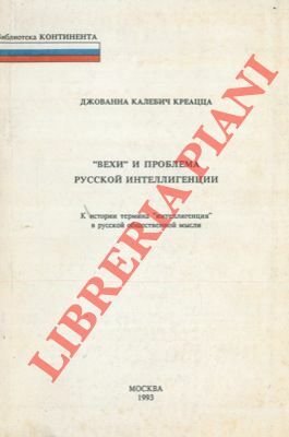 Orientamenti e problemi della "intellighentsia" russa.