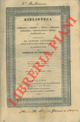 Biblioteca di Farmacia - Chimica - Fisica - Medicina - Chirurgia - Terapeutica - Storia naturale ecc. In continuazione del Giornale di Farmacia ecc. Vol. XVI Serie 2. Dicembre,