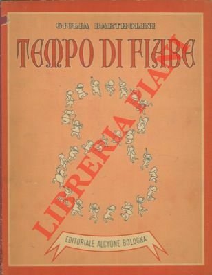 Tempo di fiabe.