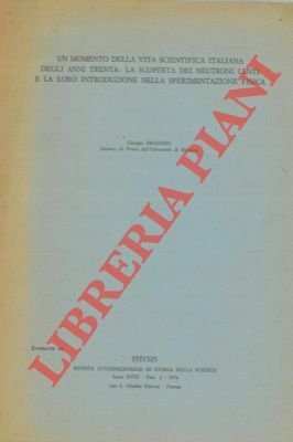 Un momento della vita scientifica italiana degli anni trenta: la …