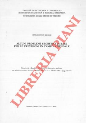 Alcuni problemi statistici di base per le previsioni in campo …