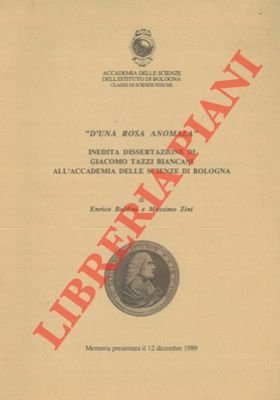 "D'una rosa anomala". Inedita dissertazione di Giacomo Tazzi Biancani all'Accademia …