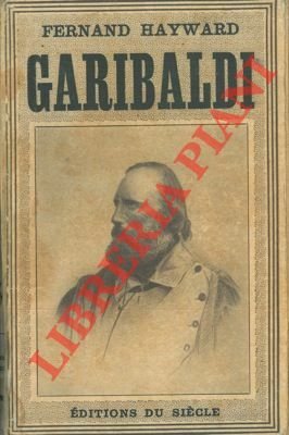 Garibaldi. "L'histoire vivante".