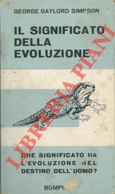 Il significato della evoluzione. Storia della vita e del suo …
