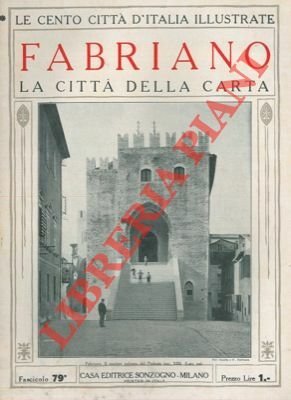 Fabriano. La città della carta.