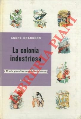 Il mio giardino mondo incantato. I. La colonia industriosa. L'ape. La formica. Il baco da seta. La lucciola. Il grillo. La chiocciola. - II. Ranocchietto, libellula & c. Il ragno la libellula la rana la cicala il lombrico la lucertola. - III. Farfallette e maggiolini.La vespa la mantide il carabo dorato il maggiolino la pieride la scolopendra. IV. Gli uccelli. V. Il matrimonio dei fiori. La rosa il garofano l'ortensia il pelargonio l'orchidea il giglio candido la violaciocca la mimosa pudica, il mughetto dei boschi la violetta. VI. I piccoli amici del buio. Sorcetti e topolini la talpa il toporagno l'istrice la nottola, la civetta.