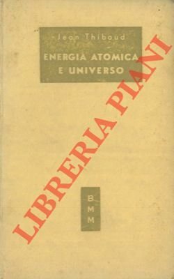 Energia atomica e universo.