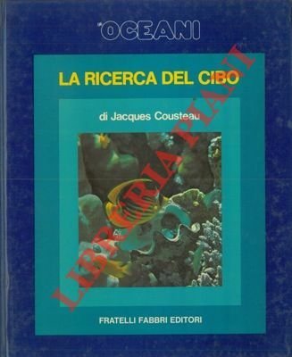 Gli oceani. La ricerca del cibo.
