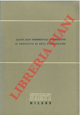 Alcuni dati sperimentali interessanti il progetto di reti telefoniche. | Immagine principale