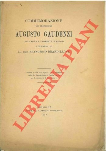 Commemorazione del Professore Augusto Gaudenzi letta nella R. Università di … | Immagine principale