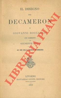 Il disegno del Decameron. Con commento di G. Gigli.
