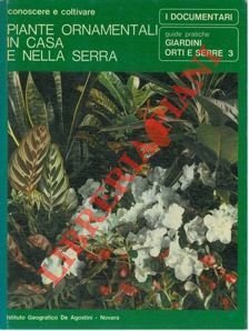Conoscere e coltivare. Piante ornamentali in casa e nella serra. … | Immagine principale