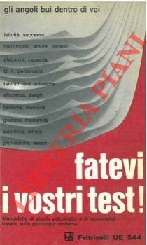 Fatevi i vostri test! Manuale basato sui metodi psicologici moderni. | Immagine principale