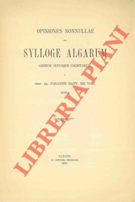 Opiniones nonnullae de Sylloge Algarum omnium hucusque cognitarum.