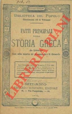 Fatti principali della storia greca. Da Licurgo fino alla morte di Alessandro il grande.