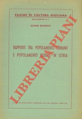 Rapporti tra popolamento urbano e popolamento rurale in Istria.