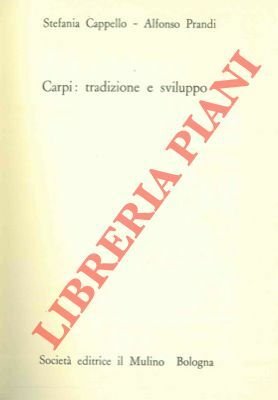 Carpi: tradizione e sviluppo.