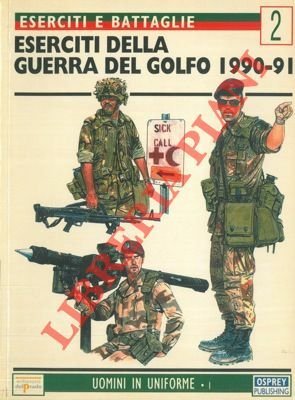 Eserciti della Guerra del Golfo 1990-91. | Immagine principale