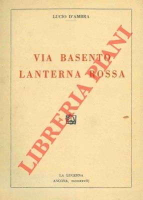Via Basento lanterna rossa.