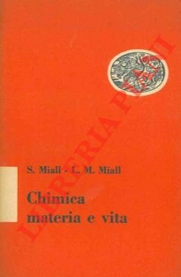 Chimica materia e vita.