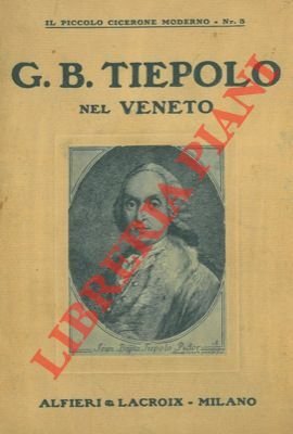 G. B. Tiepolo nel Veneto.