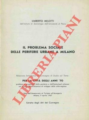 Il problema sociale delle periferie urbane a Milano.
